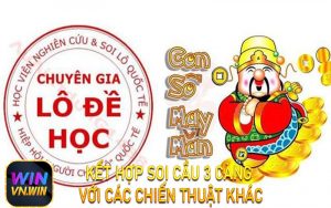 Kết hợp Soi cầu 3 càng với Các Chiến thuật Khác