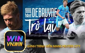 Hành Trình Đến Manchester City